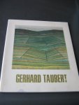 Mack, Heinz - Gerhard Taubert. Landschaften 1954-1978
