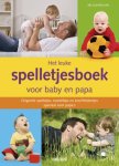 Nel Kleverlaan - Het leuke spelletjesboek voor baby en papa