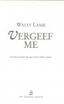 Lamb Wally Vertaald door Inge de Heer & Johannes Jonkers  Omslagontwerp Studio Eric Wondergem BNO - Vergeef Me