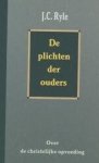 Ryle, J.C. - De plichten der ouders