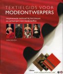 BAUGH, Gail - Textielgids voor modeontwerpers. Inspirerende leidraad bij het kiezen en ontwerpen van modestoffen