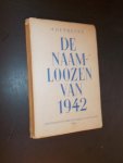 DEFRESNE, A., - De naamloozen van 1942.