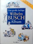 Diversen - Das Große Farbige Wilhelm Busch Album