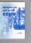 Olivier, Ed; In 't Veld, Arie - Verhalen uit een vorige eeuw. Interviews en foto's, losvaste gedachten onder en boven Nieuw Lisses Peil.