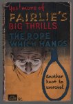 Gerard Fairlie - The rope which hangs (Yes ! more of Fairlies Big Thrillers