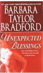 Bradford, Barbara Taylor - Unexpected blessings