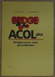 Willemsens, H. - Acol+ / 30 lessen voor de gevorderde bridger