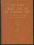 Alsen, Ola - Wat zie je er aardig uit!, Een handleiding voor de vrouw die prijs stelt op haar uiterlijk.