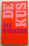 Wolkers, Jan - De kus (1ste druk)