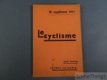 Paul Beving et Albert van Laethem. - Le Cyclisme. 14e supplement (1957).