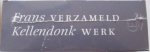 Kellendonk, Frans - Verzameld werk - 2 delen in cassette / Romans en verhalen / Essays en artikelen