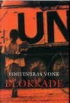 F. Vonk - BLOKKADE