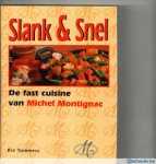 Ria Tummers - Slank & snel / de fast cuisine van Michel Montignac