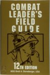 Brett A. Stoneberger - Combat Leader's Field Guide