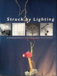 Koch, André - Struck by lighting: an art-historical introduction to electrical lighting design for the domestic interior