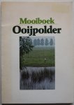 Puntkomma redaktie, ill. Schie Rinus van - Mooiboek Ooijpolder