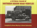 Murray, Bruce & Kevin Robertson - A Pictorial Parade of Southern Region Road Vehicles