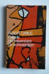 Camus, Albert - bellettrie: CALIGULA  &  HET MISVERSTAND  &  DE RECHTVAARDIGEN