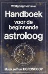 Wolfgang Reinicke, Leni Saris - Handboek voor de beginnende astroloog