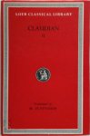 Claudius Claudianus - Claudian - Volume II With an English translation by Maurice Platnauer