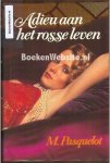 Pasquelot, M. - Adieu aan het rosse leven