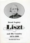 Dezso Legany 164370 - Liszt and His Country 1874 - 1886