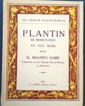 SABBE, Maurits. - Het museum Plantin-Moretus. Plantin, de Moretussen en hun werk.
