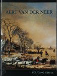 Wolfgang Schulz - Aert van der Neer Life and Work - with a Catalogue raisonné of Paintings and Drawings