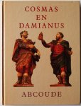 Gademan J E, Poel P J te, Schrama N G, Zuring J - Cosmas en Damianus Abcoude Gedenkboek 100 jaar parochiekerk