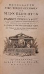 VOET, JOANNES EUSEBIUS. - Nagelaaten stichtelijke gezangen en mengeldichten. VOET, JOANNES EUSEBIUS. - Nagelaaten stichtelijke gezangen en mengeldichten.
