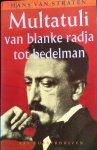 Straten, Hans van - Multatuli