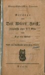 Gläser, Franz: - [Libretto] Königstädtisches Theater. Gesänge aus: Des Adlers Horst, romantische Oper in 3 Akten von Karl von Holtei. Musik von Kapellmeister Herrn Franz Gläser