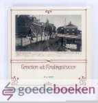 Voet, H.A. - Groeten uit Kralingseveer --- Met medewerking van A.H. Martijnse