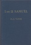 Vonk, C. - De voorzeide leer deel I f. De Heilige Schrift. I en II Samuel.