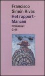 Rivas, Francisco Simón - Het rapport-Mancini