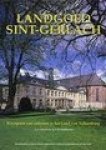 SCHULTE, A.G. EN A.A.M.WARFFEMIUS. - Landgoed Sint-Gerlach. Kruispunt van culturen in het Land van Valkenburg. De Nederlandse Monumenten van geschiedenis en kunst.