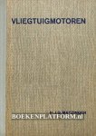 Matzinger, J.G. - Vliegtuig-motoren I