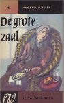 Velde, Jacoba van der - De grote zaal