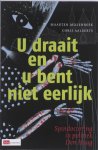 Maarten Molenbeek - U draait en u bent niet eerlijk