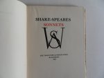 Shakespeare, William. - Shake-Speares Sonnets. [ Genummerd ex. 145 / 200 ].