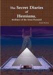 Derek Hitchins - The Secret Diaries of Hemiunu, Architect of the Great Pyramid