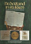 F. van Anrooy, W. Formsma, L. Pirenne - Nederland in stukken Beeldkroniek van Nederlandse archieven