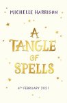 Michelle Harrison - A Tangle of Spells / A Pinch of Magic Adventure Michelle Harrison - A Tangle of Spells / A Pinch of Magic Adventure