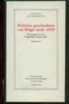 Witte, Els; Craeybeckx, Jan - Politieke geschiedenis van Belgie sinds 1830 / Spanningen in een burgerlijke democratie, tweede aangevulde druk