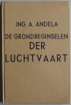 Andela A - De grondbeginselen der luchtvaart Met los verbeterblad