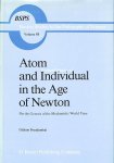 Freudenthal, Gideon - Atom and Individual in the Age of Newton