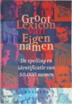 L.C.M. [red.] Röst - Groot Lexicon van Eigennamen [Op omslag]: De spelling en identificatie van 50.000 namen