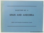 United States Board on Geographic Names - Spain and Andorra - Spain and Andorra. Official Standard Names approved by the United States Board on Geographic Names. Gazetteer no. 51.