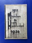 Wittewaall, mr. F.W.R. (burgemeester) e.a. (voorwoord) - Gedenkboek (Middelbare & Hogere Handelsschool 1913-1938)