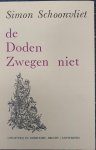 Schoonvliet - Doden zwegen niet